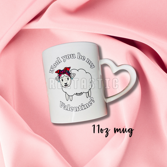 Wool You Be My Valentine?- Mug