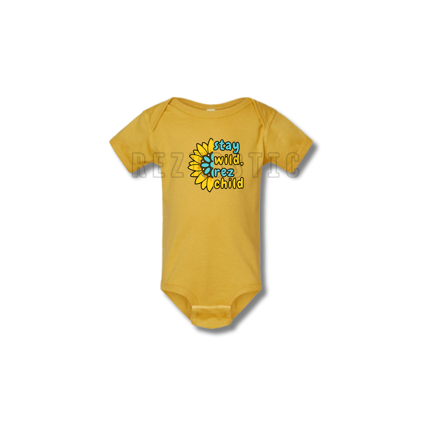 Stay Wild, Rez Child- Onesies