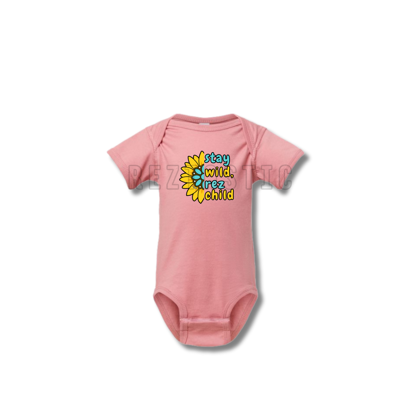 Stay Wild, Rez Child- Onesies