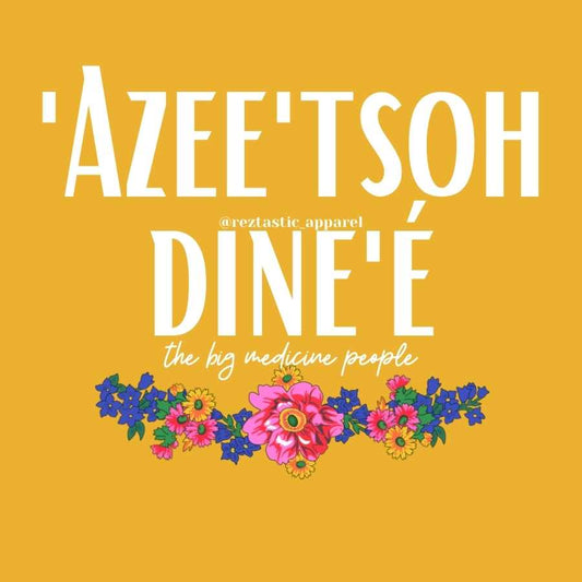 'Azee'tsoh Dine'é - The Big Medicine People Clan